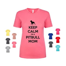 Keep Calm I'm A Pitbull Mom american bully lover puppy adopt Women's T Shirt