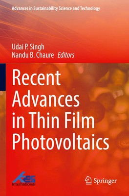 Recent Advances in Thin Film Photovoltaics | Udai P. Singh (u. a.) | Taschenbuch