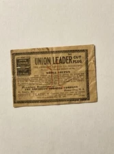Union Leader Cut Plug Tobacco Premium Antique 1907 Expired Promo