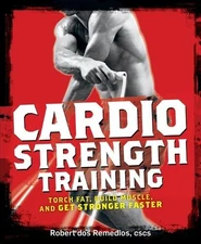 Robert Dos Remedios Cardio Strength Training (Paperback) (UK IMPORT)