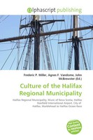 Frederic P. Miller (U. A.) | Culture Of The Halifax Regional Municipality | Buch