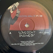 Alton Miller Ft. KB - Love Don&rsquo;t Pass Me By - 12"