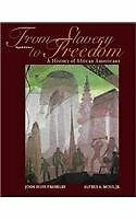 From Slavery to Freedom: A History of African Americans by Franklin, John Hop…
