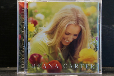 Deana Carter - Did I Shave...?