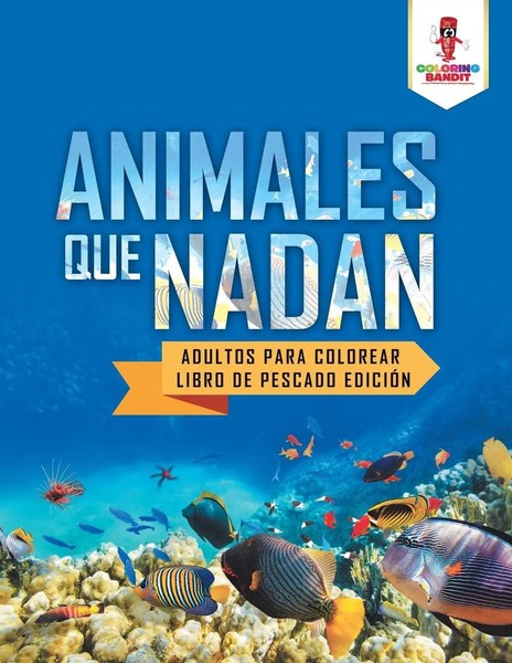Coloring Bandit | Animales Que Nadan | Taschenbuch | Spanisch (2017)-image