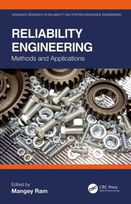 Reliability Engineering : Methods and Applications, Hardcover by Ram, Mangey ...