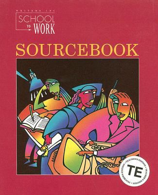 Great Source School to Work: Sourcebook Teacher's Edition  Grade 11 1996 (Writ..