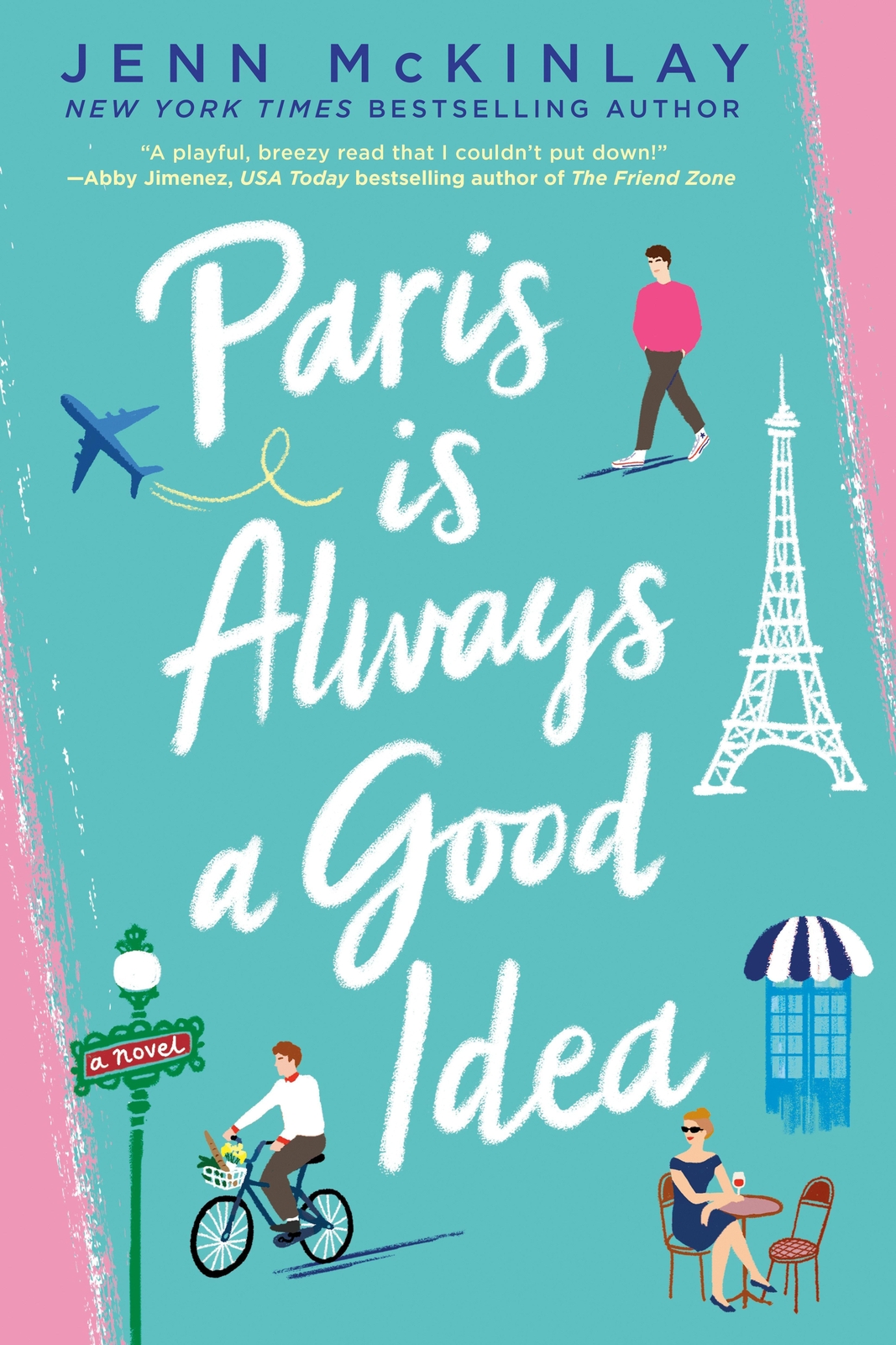 Thumbnail - Jenn Mckinlay | Paris Is Always A Good Idea | Taschenbuch | Englisch