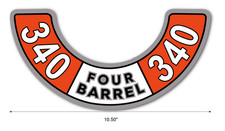 New 340 Four Barrel Air Cleaner Decal Sticker For Dodge Plymouth Chrysler Usa New 340 Four Barrel Air Cleaner Decal Sticker For Dodge Plymouth Chrysler Usa