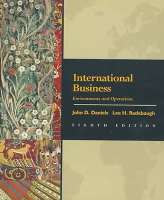 International Business: Environments and Operations - Daniels, John D.