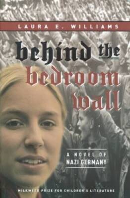 Behind the Bedroom Wall (Historical Fiction for Young Readers) - VERY GOOD