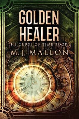 M. J. Mallon | Go*den Healer | Taschenbuch | Englisch (2022) | Next Chapter