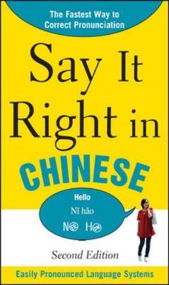 Say It Right in Chinese, Paperback by Peters, Clyde, Brand New, Free shipping...