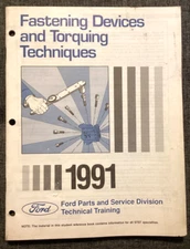 1991 FORD FASTENING DEVICES AND TORQUING TECHNIQUES