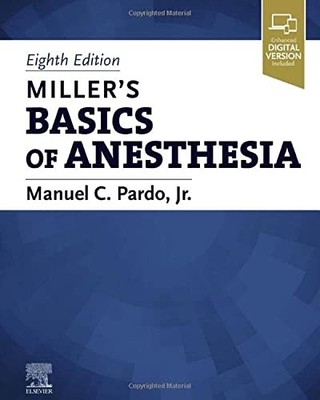 Miller's Basics of Anesthesia by Manuel Pardo 9780323796774 NEW