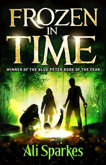 Frozen in Time by Ali Sparkes (Paperback Book)