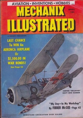 MECHANIX ILLUSTRATED 4 1943 Curtiss Helldiver Fibber McGee China CNAC skip bombs