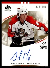 2007-08 SP Authentic FUTURE WATCH AUTO Stefan Meyer Rookie Auto 643/999 Florida