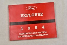 1994 FORD EXPLORER ELECTRICAL & VACUUM TROUBLE-SHOOTING MANUAL