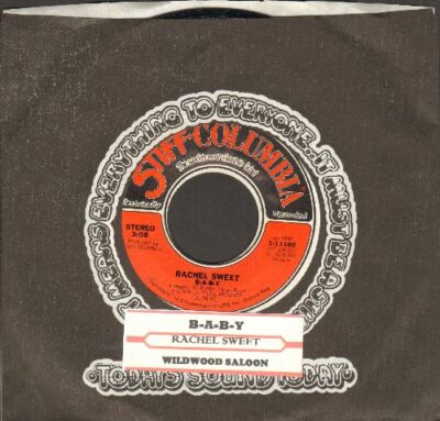 Sweet, Rachel - B-A-B-Y/Wildwood Saloon Vinyl 45 rpm Record Free Shipping