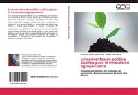 Lineamientos De PolíTica PúBlica Para La InnovacióN Agropecuaria G. Villarreal