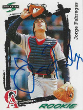 Jorge Fabregas California Angels Personally Autographed Rookie Card. rookie card picture
