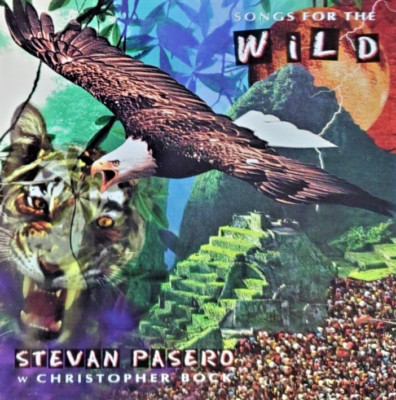 Stevan Pasero w/Christopher Bock - SONGS FOR THE WILD (CD, 1994) **NEW SEALED**