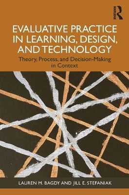 Evaluative Practice in Learning, Design, and Technology - 9781032701288