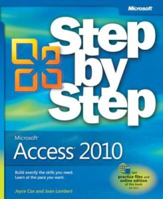 Microsoft Access 2010 Step by Step - Paperback By Joan Lambert - GOOD