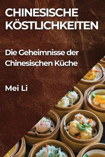 Mei Li Chinesische Köstlichkeiten (Tascabile)
