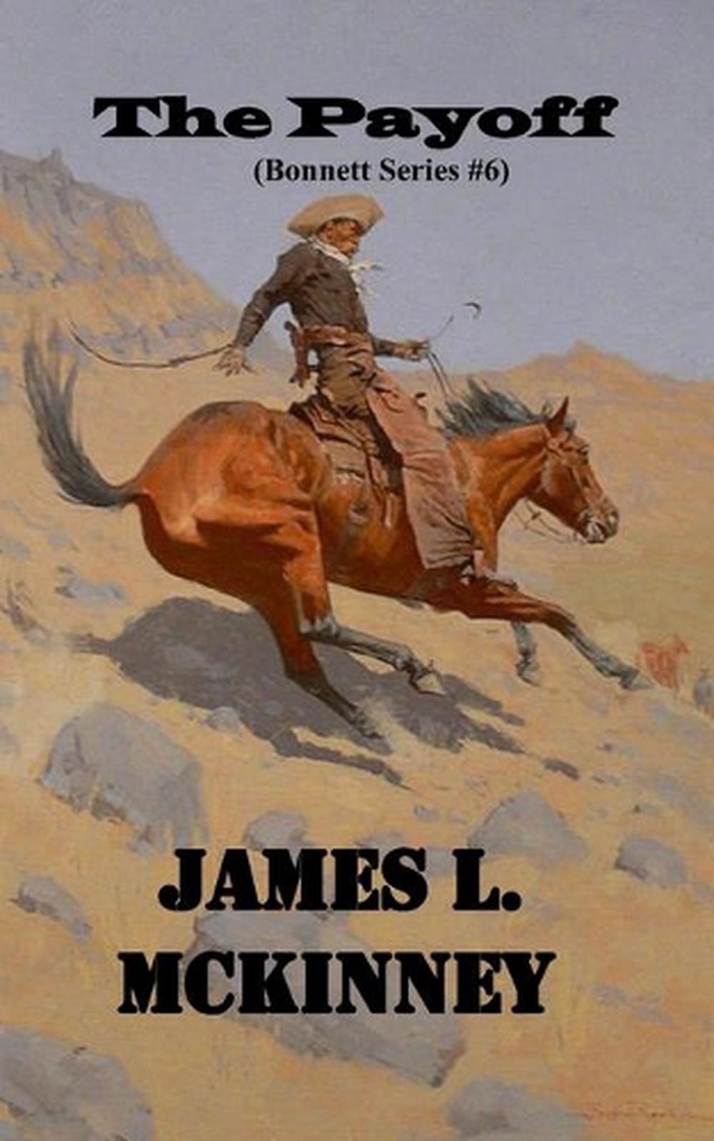 The Payoff: Bonnett Series #6 by James L. McKinney (English) Paperback Book