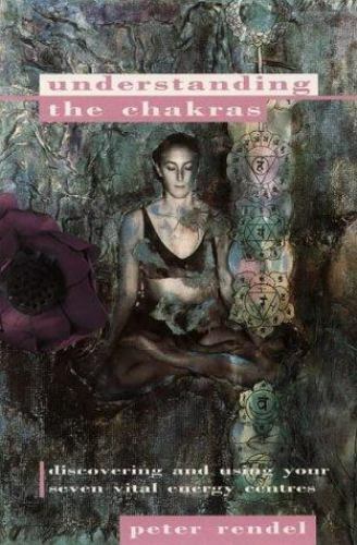 Understanding Chakras by Rendel, Peter - Picture 1 of 1