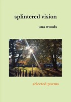 Una Woods | Splintered Vision | Taschenbuch | Englisch (2019) | Ashtrees