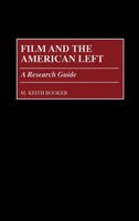 M. Keith Booker | Film And The American Left | Buch | Englisch (1999) | Gebunden