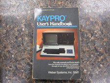KAYPRO User's Handbook Weber Systems Inc Staff 1983 1st Ed for Computer- HJ5