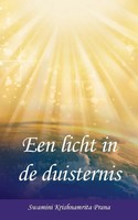 Swamini Krishnamrita Prana | Een Licht In De Duisternis | Taschenbuch (2019)