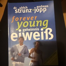 Bücher von Dr. Strunz: forever young - Geheimnis Eiweiß und weitere