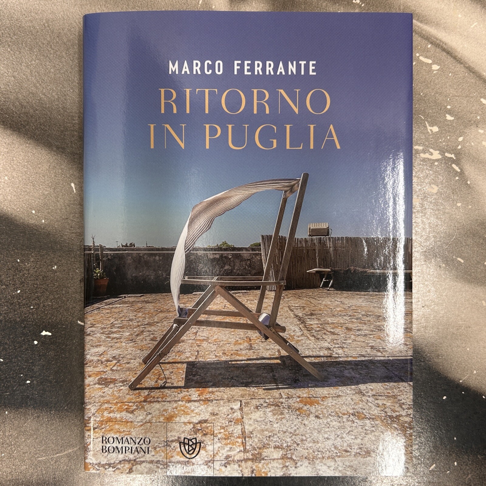 RITORNO IN PUGLIA - MARCO FERRANTE 2024 BOMPIANI
