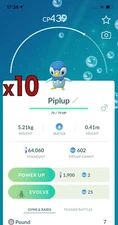 10x Piplup Pokemon Bundle !! Good Chance of Lucky and Good IVs !! Go