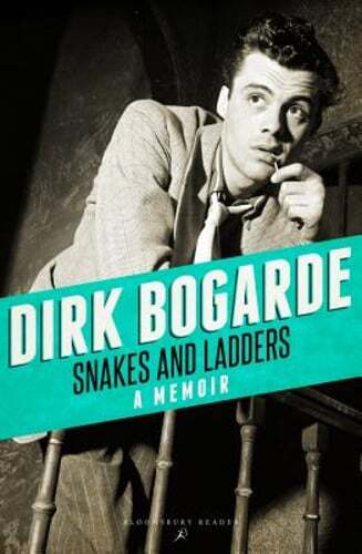 Snakes and Ladders by Dirk Bogarde: New