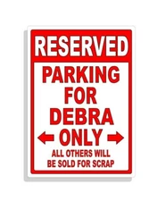 Personalized Parking Sign Wall Decal Metal Sign No Parking Customized for Debra