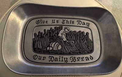 Wilton Armetale Pewter Bread Tray ''Give Us This Day Our Daily Bread'' 10.75X6.75