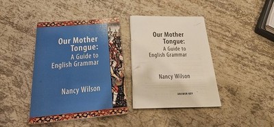 Our Mother Tongue Text & Answer Key by Nancy Wilson (Trade Paperback)
