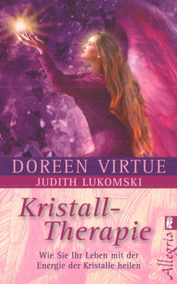 Kristall-Therapie von Doreen Virtue (2008, Taschenbuch)