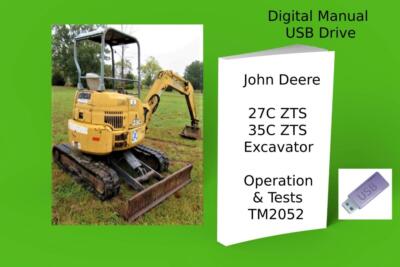 John Deere 27C ZTS  35C ZTS Excavator Operation Tests Technical Manual See Desc.