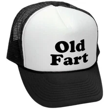 OLD FART - funny over the hill joke gag - Adult Trucker Cap Hat