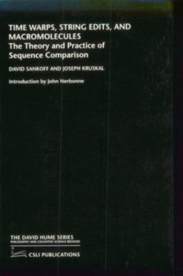 Time Warps, String Edits, and Macromolecules: The Theory and Practice of Sequen