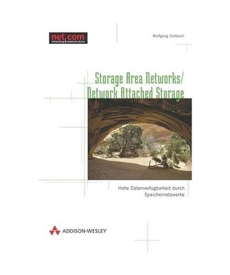 Storage Area Networks / Network Attached Storage.: Hohe Datenverfügbarkeit durc