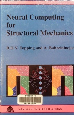 Neural computing for structural mechanics B.H.V. Topping and A. Bahreininejad.