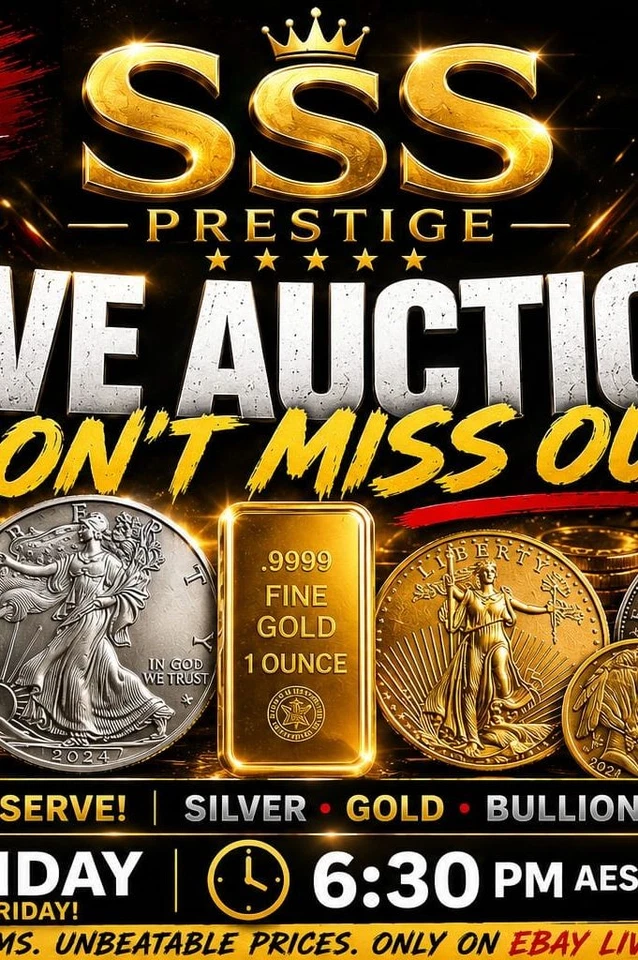 🔥 SSS Prestige Live Auction | Silver, Gold Bullion $1 START 🔥